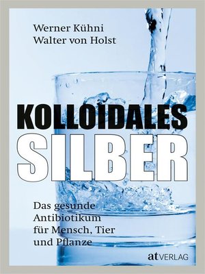 cover image of Kolloidales Silber--eBook 2020